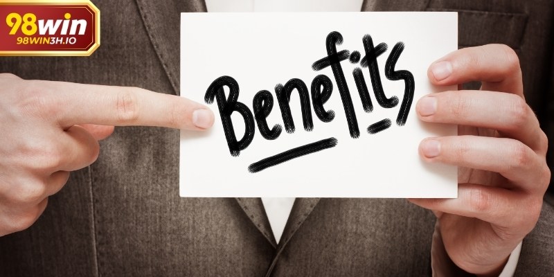 Quyền lợi dành cho hội viên sau khi đăng ký 98win