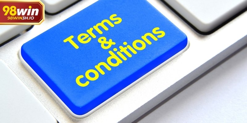 Các điều kiện cần kiểm tra trước khi rút tiền 98win